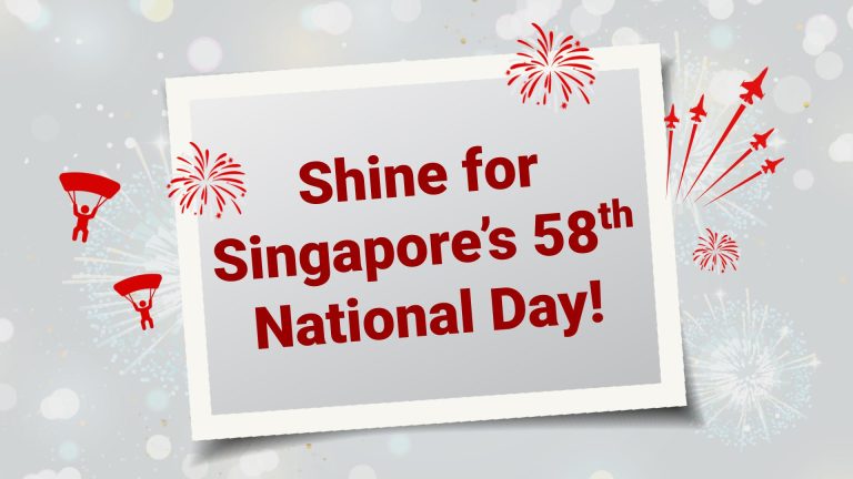 Shine this National Day! Fly Our SG Flag High
