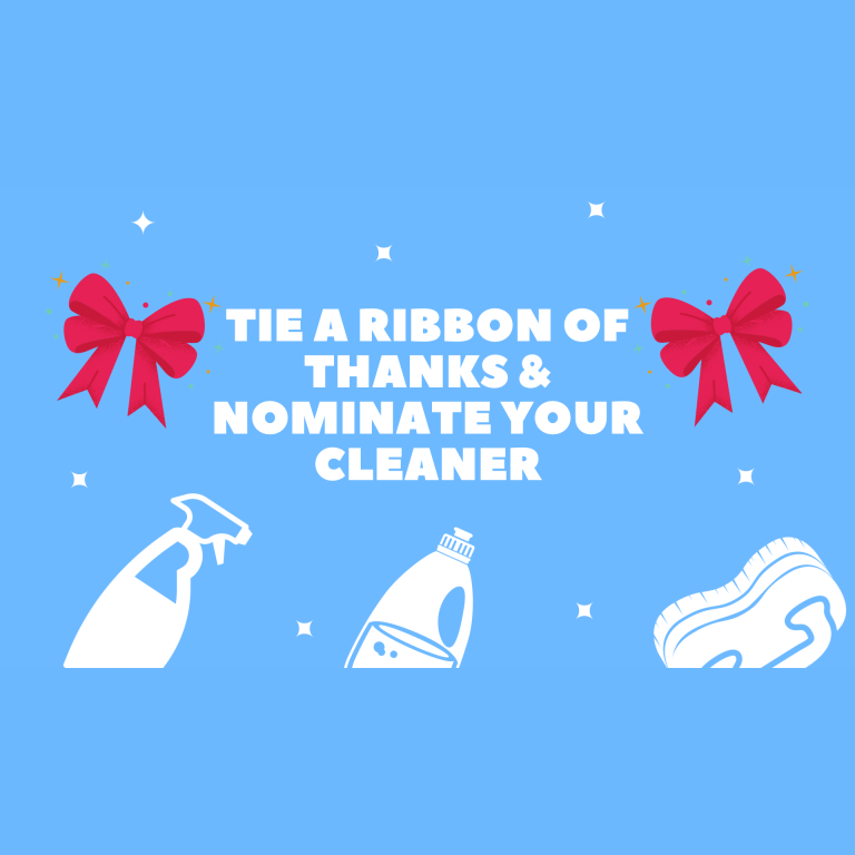 Tie a Ribbon of Thanks & Nominate Your Cleaner!