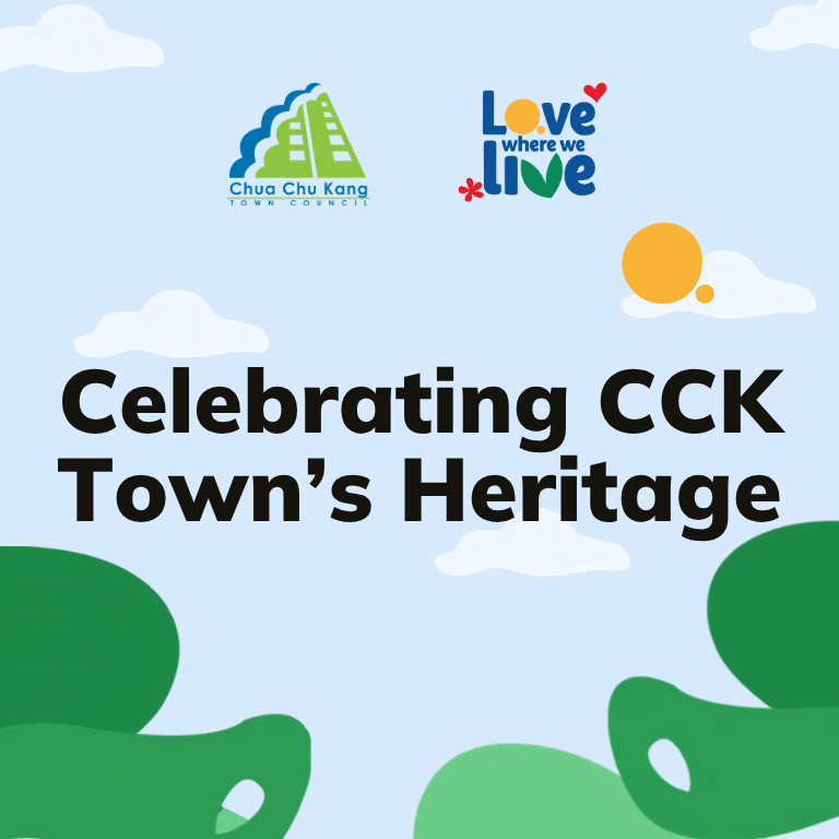 Loving Our Heritage, Loving CCK Town